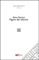 Figure del silenzio libro