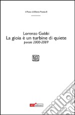 La gioia è un turbine di quiete libro