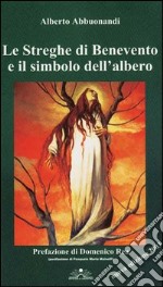 Le streghe di Benevento e il simbolo dell'albero libro