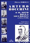 Arturo Bocchini e il mito della sicurezza (1926-1940) libro