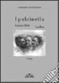 I pulcinella. Enuma Elish-Carillon libro
