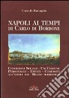 Napoli ai tempi di Carlo di Borbone libro