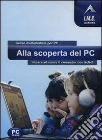 Alla scoperta del PC. CD-ROM
