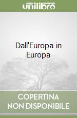 Dall'Europa in Europa libro