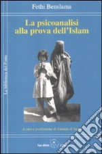 La psicoanalisi alla prova dell'Islam libro