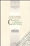 Conflitti e dissensi nell'Islam. 'Uyun al-Akhbar. Studi sul mondo islamico libro