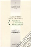 Conflitti e dissensi nell'Islam. 'Uyun al-Akhbar. Studi sul mondo islamico libro di Cevenini D. (cur.) D'Onofrio S. (cur.)