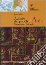 Atlante dei popoli d'Asia libro