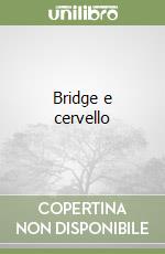 Bridge e cervello