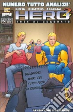 Hero squared. Eroe al quadrato. Vol. 5 libro