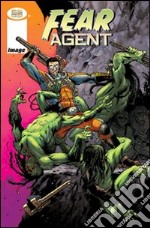 Fear agent. Vol. 1 libro