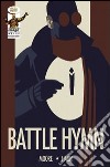 Battle hymn. Addio alla prima golden age. Vol. 5 libro