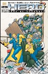 Eroe al quadrato. Vol. 1 libro di DeMatteis Jean Marc Abraham Joe Giffen Keith Accolti Gil P. (cur.)