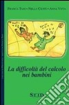 La difficoltà del calcolo nei bambini libro