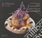 Il Desco di Verona. La cucina incontra l'artista Gino Marotta. Ediz. italiana e inglese libro