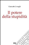 Il potere della stupidità libro