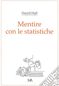 Mentire con le statistiche