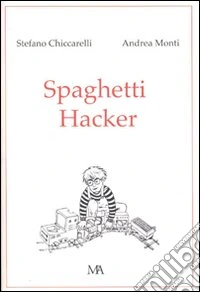 Spaghetti hacker