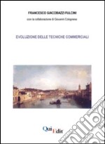 Evoluzione delle tecniche commerciali libro