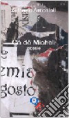 Cá dè Michell libro di Antonioli Gilberto