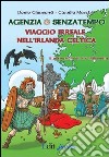 Agenzia Senzatempo. Viaggio irreale nell'Irlanda celtica libro