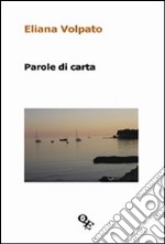 Parole di carta libro