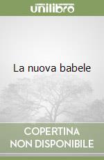 La nuova babele libro