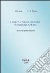 Logica e metodologia in riabilitazione. Questione epistemologiche libro