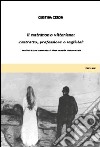 Il matrimonio vittoriano: contratto, professione o tagliola? Analisi di tre romanzi di fine secolo dimenticati libro di Ceron Cristina