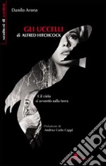 Gli uccelli di Alfred Hitchcock libro