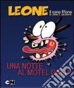 Una notte al motel dei gatti. Leone il cane fifone