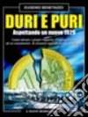 Duri e puri. Aspettando un nuovo 1929 libro