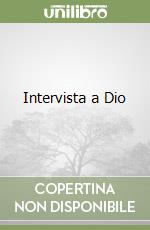 Intervista a Dio