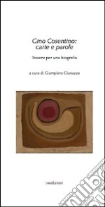 Carte e parole. Tessere per una biografia libro