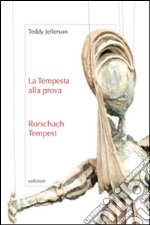 La tempesta alla prova. Ediz. italiana e inglese libro