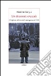 Un decennio cruciale. L'Ungheria dal secondo dopoguerra al 1956 libro di Congiu Massimo