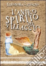 L'antico spirito del villaggio libro