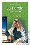 La parola come seme. Invito alla lectio divina libro