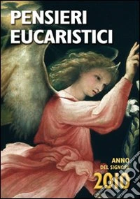 Pensieri eucaristici 2010 libro