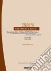 Vita e morte a Sassari. Defunti sepolti in S. Maria di Betlem di Sassari. Vol. 2/2: Atti dei libri defunctorum della parrocchia di Sant'Apollinare di Sassari (1640-1867) libro di Ardu Marco