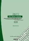 Vita e morte a Sassari. Defunti sepolti a S. Maria di Betlem. Atti dei libri defunctorum della parrocchia di S. Caterina (1676-1855). Vol. 3/2 libro