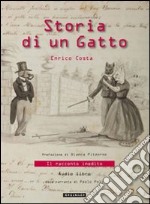 Storia di un gatto. Ediz. illustrata. Con CD-Audio libro