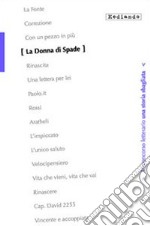 La donna di spade. 5° Concorso letterario «Una storia sbagliata»