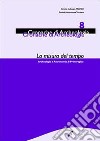 La misura del tempo. Archeologia e astronomia. Il Prenuragico. Vol. 8 libro di Castia Simonetta Forteleoni Michele Cabizza Gian Nicola