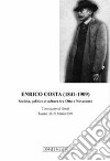 Enrico Costa (1841-1909). Società, politica e cultura tra Otto e Novecento libro