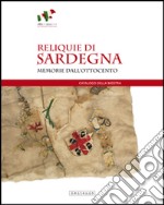 Reliquie di Sardegna. Memorie dall'Ottocento. Con e-book libro