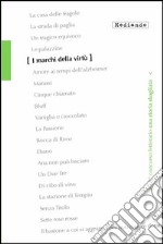 I marchi della virtù. 3° concorso letterario. Con e-book