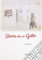 Storia di un gatto (rist. anast. 1863) libro