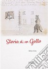 Storia di un gatto (rist. anast. 1863) libro