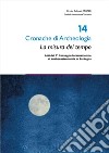 La misura del tempo. Atti del 7° Convegno internazionale di Archeoastronomia in Sardegna libro